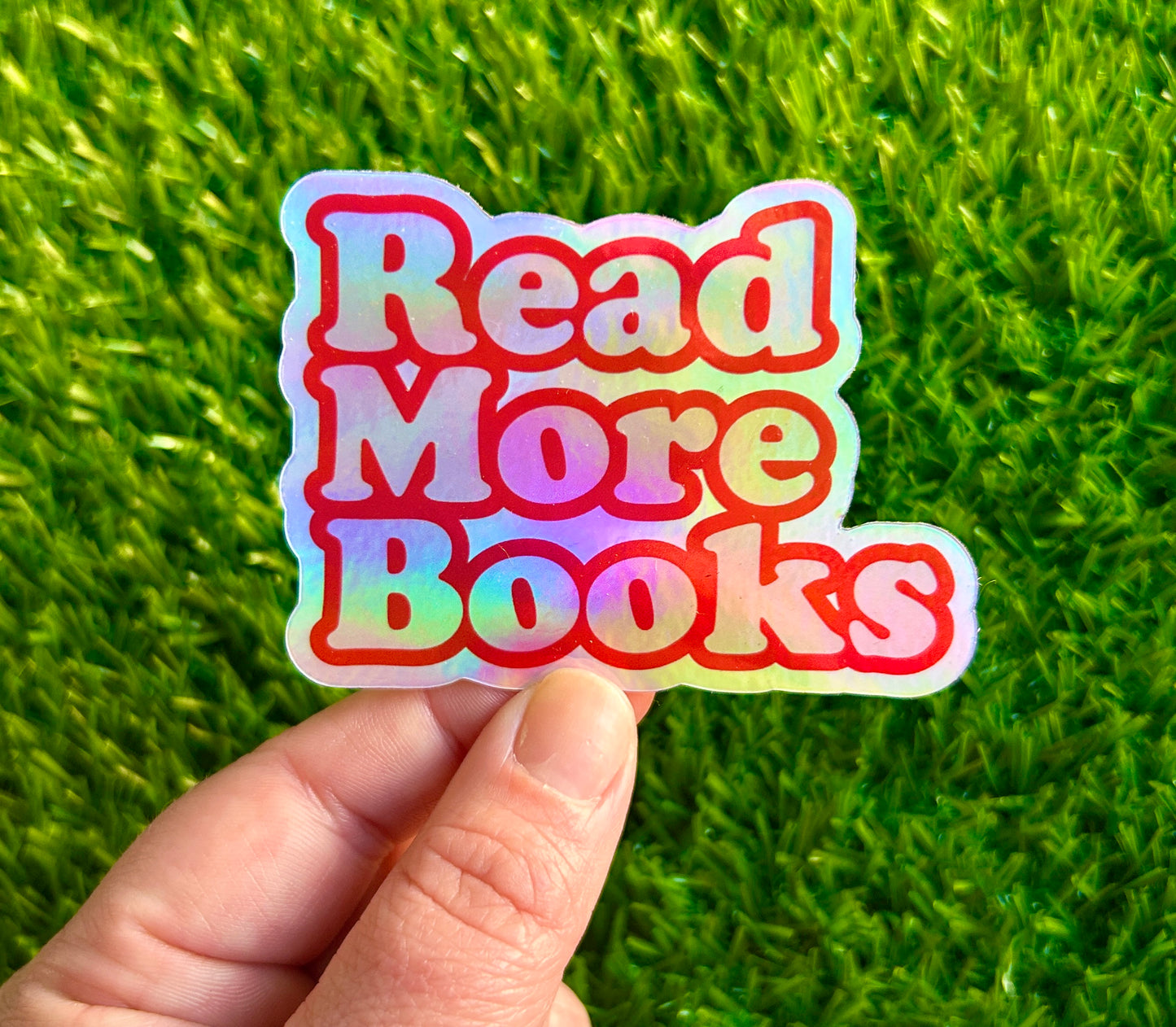 Holographic Read More Books Sticker