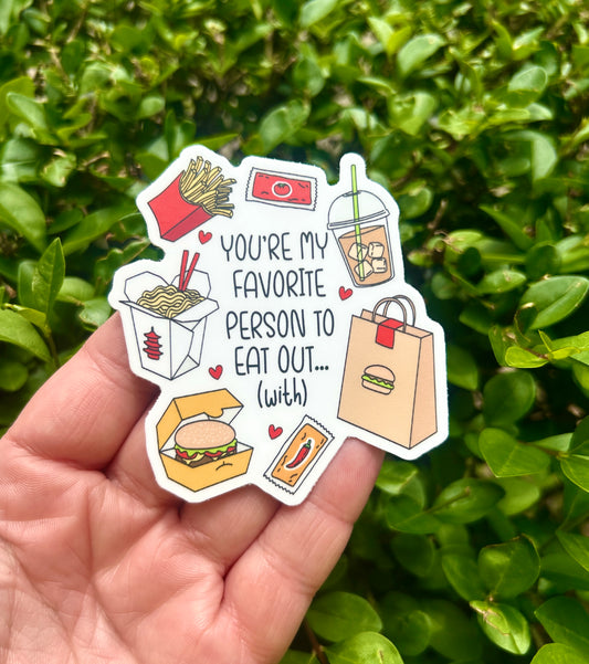 You’re My Favorite Person Funny Sticker